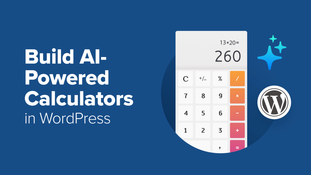 How to Build AI-Powered Calculators in WordPress in Minutes (No Code)