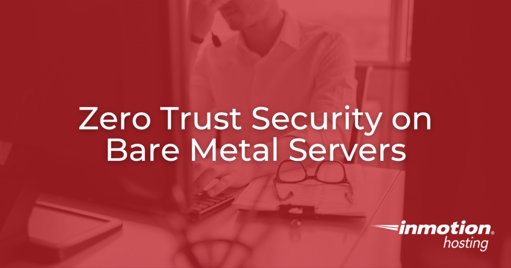 Zero Trust Security on Bare Metal Servers hero